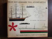 Fr&aring;n hjul&aring;ngare till atomfartyg