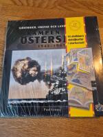 Kampen om &Ouml;stersj&ouml;n 1942-1945 : sj&ouml;strider, ub&aring;tar och landstigningar