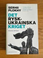 Det rysk-ukrainska kriget : historiens återkomst