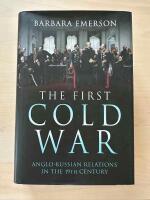 The first cold war - Anglo-Russian relations in the 19th century
