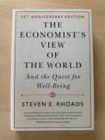The economist's view of the world - and the quest for well-being