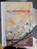 Allm&auml;ndidaktik : vetenskap f&ouml;r l&auml;rare
