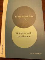 En inkluderande skola - m&ouml;jligheter, hinder och dilemman