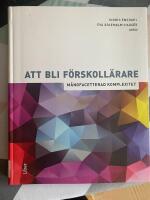 Att bli f&ouml;rskoll&auml;rare : m&aring;ngfacetterad komplexitet