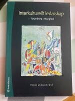 Interkulturellt ledarskap : f&ouml;r&auml;ndring i m&aring;ngfald