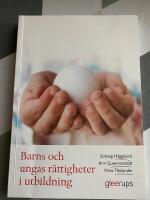 Barns och ungas r&auml;ttigheter i utbildning