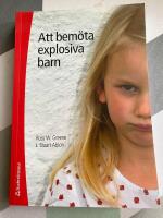 Att bem&ouml;ta explosiva barn