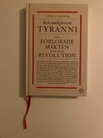 Bekv&auml;mlighetens tyranni : hur vi f&ouml;rlorar makten &ouml;ver v&aring;r tids stora revolution