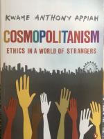 Cosmopolitanism - ethics in a world of strangers