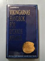 Vikingarnas handbok f&ouml;r lyckade aff&auml;rer : fr&aring;n Kungaspegeln