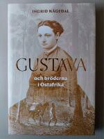 Gustava och br&ouml;derna i Ostafrika