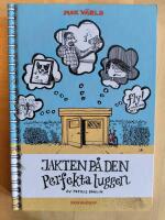 Jakten p&aring; den perfekta luggen