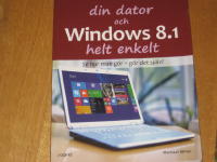 Din dator och Windows 8.1 Helt enkelt