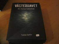 V&auml;sterhavet : en hotad sk&ouml;nhet