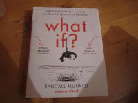 What If - serious scientific answers to absurd hypothetical questions