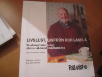 Livslust, linfrön och lasix : studiematerial kring äldres läkemedelsbehandling