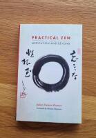 Practical zen - meditation and beyond