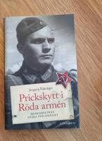 Prickskytt i R&ouml;da arm&eacute;n : memoarer fr&aring;n andra v&auml;rldskriget