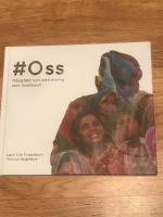 #Oss : m&aring;ngfald och inkludering som livsfilosofi