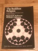 The Buddhist Religion: A Historical Introduction Third Edition