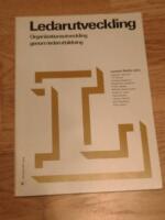 Ledarutveckling : organisationsutveckling genom ledarutbildning