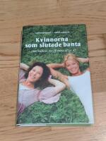 Kvinnorna som slutade banta : mat, motion, mindfulness efter 45