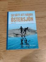 50 s&auml;tt att r&auml;dda &Ouml;stersj&ouml;n