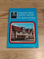  Stratford Upon Avon : An appreciation