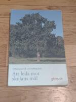 Att leda mot skolans m&aring;l