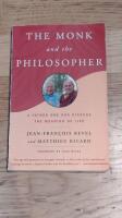 The Monk and the Philosopher: A Father and Son Discuss the Meaning of Life