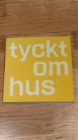 Tyckt om hus