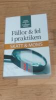 F&auml;llor & fel i praktiken : skatt & moms