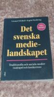 Det svenska medielandskapet : traditionella och sociala medier i samspel och konkurrens