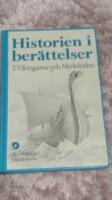 Historien i ber&auml;ttelser : Vikingarna och medeltiden