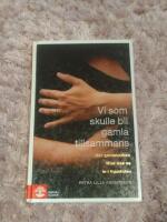 Vi som skulle bli gamla tillsammans