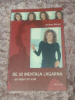De tio mentala lagarna - p&aring; v&auml;gen till kraft