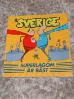 #Sverige. Superlagom &auml;r b&auml;st