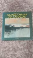 Sk&aring;nska v&auml;gar och avv&auml;gar