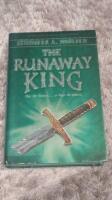 The Runaway King