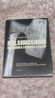 Halshuggning och andra svenska straff : fr&aring;n b&ouml;delns handbila till Kriminalv&aring;rdens elektroniska fotboja