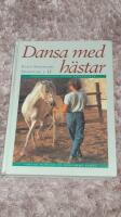 Dansa med h&auml;star : Kommunikation genom kroppsspr&aring;k - Samlad ridning p&aring; h&auml;ngande tygel