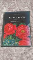 Svarta rosor = Kale ruze : romsk litteratur, kultur och historia