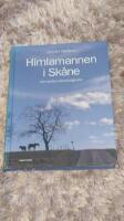 Himlamannen i Sk&aring;ne och andra m&auml;rkv&auml;rdigheter