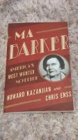 Ma Barker: America's Most Wanted Mother