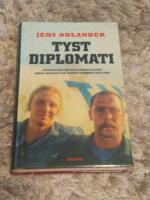 Tyst diplomati : ber&auml;ttelsen om hur journalisterna Johan Persson och Martin Schibbye blev fria