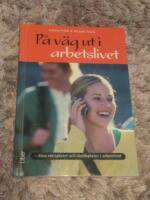 P&aring; v&auml;g ut i arbetslivet