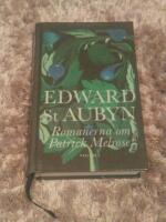 Romanerna om Patrick Melrose. Volym 2