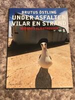 Under asfalten vilar en strand : Midways albatrosser
