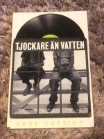 Tjockare &auml;n vatten