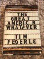 The Great American Whatever